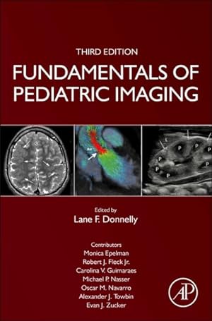Image du vendeur pour Fundamentals of Pediatric Imaging mis en vente par GreatBookPrices
