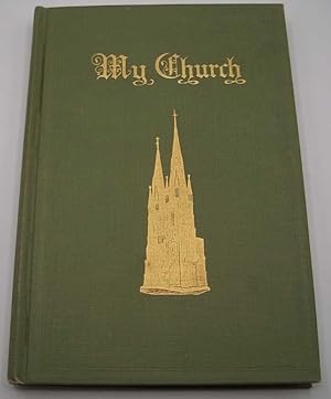 Seller image for My Church: An Illustrated Lutheran Manual Volume XIX for sale by Easy Chair Books