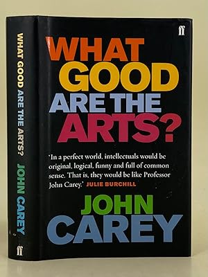 Imagen del vendedor de What Good are the Arts? a la venta por Leakey's Bookshop Ltd.