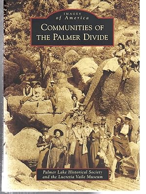 Seller image for Communities of the Palmer Divide (Images of America) for sale by EdmondDantes Bookseller