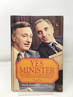 Yes Minister Volume 1 : The Diaries of a Cabinet Minister by the Rt Hon. James Hacker MP