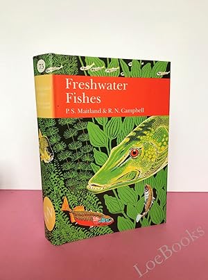 Seller image for New Naturalist No. 75 FRESHWATER FISHES OF THE BRITISH ISLES for sale by LOE BOOKS