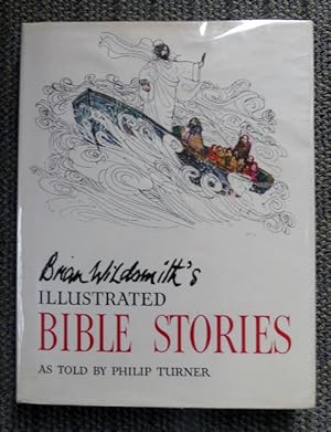 BRIAN WILDSMITH'S ILLUSTRATED BIBLE STORIES.