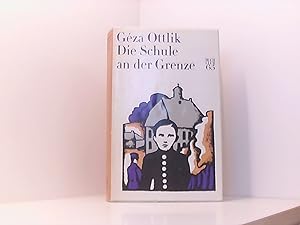Seller image for Gza Ottlik: Due Schule an der Grenze for sale by Book Broker
