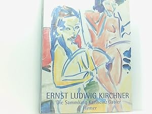 Bild des Verkufers fr Ernst Ludwig Kirchner, Die Sammlung Karlheinz Gabler zum Verkauf von Book Broker