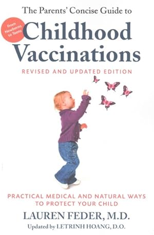Seller image for Parents' Concise Guide to Childhood Vaccinations : Practical Medical and Natural Ways to Protect Your Child for sale by GreatBookPrices