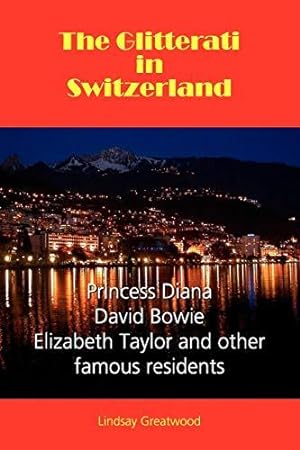 Seller image for The Glitterati in Switzerland for sale by WeBuyBooks