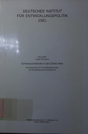 Bild des Verkufers fr Schwerpunktlnder in der Dritten Welt. Konsequenzen fr die Sdbeziehungen der Bundesrepublik Deutschland. zum Verkauf von Antiquariat Bookfarm