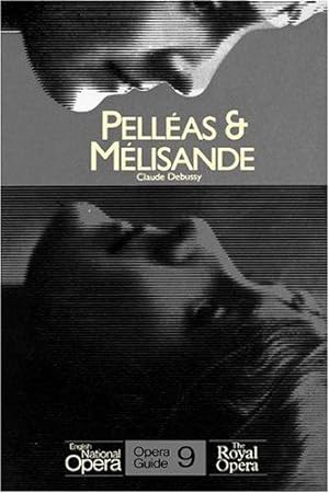 Seller image for Pelleas & Melisande. English National Opera Guide 9 for sale by WeBuyBooks