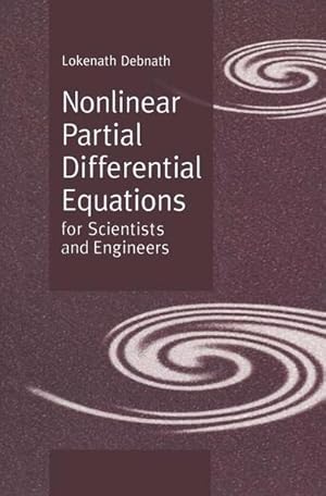 Imagen del vendedor de Nonlinear Partial Differential Equations for Scientists and Engineers. a la venta por Antiquariat Bookfarm
