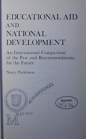 Seller image for Educational aid and national development. an international comparison of the past and recommendations for the future. for sale by Antiquariat Bookfarm