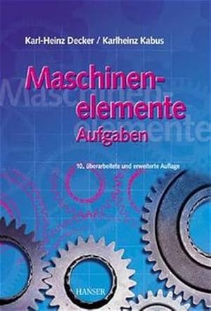 Seller image for Maschinenelemente - Aufgaben. for sale by Antiquariat Bookfarm