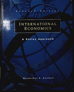 Image du vendeur pour International economics. a policy approach. mis en vente par Antiquariat Bookfarm