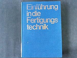 Imagen del vendedor de Einfhrung in die Fertigungstechnik. a la venta por Antiquariat Bookfarm
