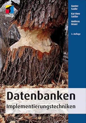 Seller image for Datenbanken: Implementierungstechniken. (mitp Professional). for sale by Antiquariat Bookfarm