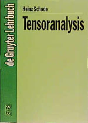 Seller image for Tensoranalysis. De-Gruyter-Lehrbuch. for sale by Antiquariat Bookfarm