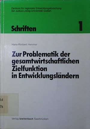 Seller image for Zur Problematik der gesamtwirtschaftlichen Zielfunktion in Entwicklungslaendern. for sale by Antiquariat Bookfarm
