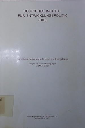 Seller image for Grundbedrfnisorientierte lndliche Entwicklung. Analyse, strukturelle Bedingungen und Manahmen. for sale by Antiquariat Bookfarm