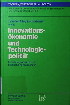 Seller image for Innovationskonomie und Technologiepolitik. Forschungsanstze und politische Konsequenzen. for sale by Antiquariat Bookfarm