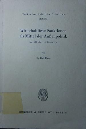 Seller image for Wirtschaftliche Sanktionen als Mittel der Auenpolitik. das Rhodesien-Embargo. for sale by Antiquariat Bookfarm