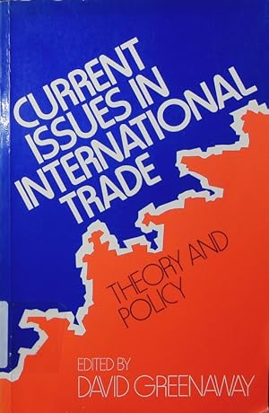 Bild des Verkufers fr Current issues in international trade. theory and policy. zum Verkauf von Antiquariat Bookfarm