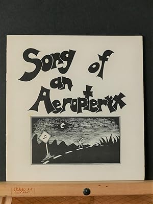 Seller image for Song Of An Aeropteryx for sale by Tree Frog Fine Books and Graphic Arts