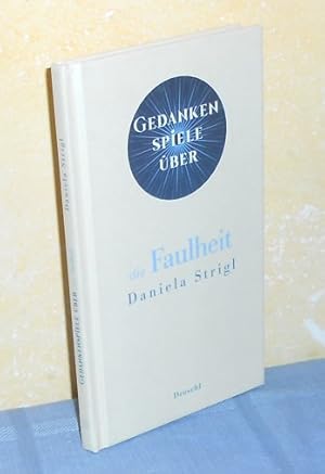 Bild des Verkufers fr Gedankenspiele ber die Faulheit zum Verkauf von AnimaLeser*Antiquariat