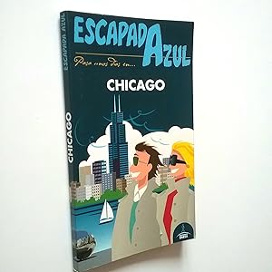 Bild des Verkufers fr Chicago. Escapada Azul zum Verkauf von MAUTALOS LIBRERA