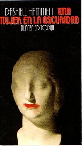 Imagen del vendedor de Una mujer en la oscuridad . a la venta por Librera Astarloa