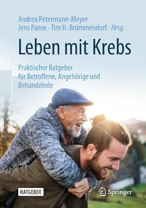 Seller image for Leben mit Krebs : Praktischer Ratgeber fr Betroffene, Angehrige und Behandelnde for sale by AHA-BUCH GmbH