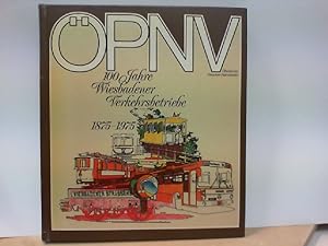 ÖPNV Öffentlicher Personen - Nahverkehr : 100 Jahre Wiesbadener Verkehrsbetriebe 1875 - 1975