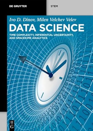 Imagen del vendedor de Data Science : Time Complexity, Inferential Uncertainty, and Spacekime Analytics a la venta por AHA-BUCH GmbH