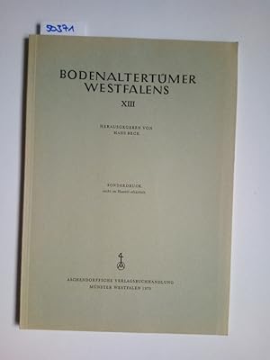 Bodenaltertümer Westfalens XIII. Der Federmesser-Fundplatz von Westerkappeln, Kr[eis] Tecklenburg...