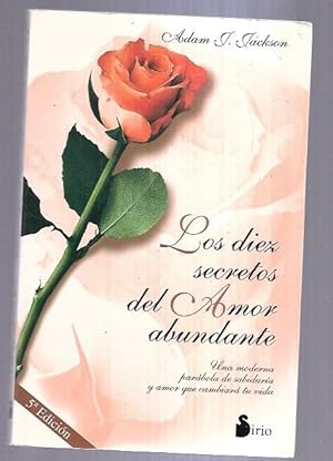 Seller image for DIEZ SECRETOS DEL AMOR ABUNDANTE - LOS for sale by Desvn del Libro / Desvan del Libro, SL