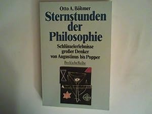 Imagen del vendedor de Sternstunden der Philosophie: Schlsselerlebnisse groer Denker von Augustinus bis Popper a la venta por ANTIQUARIAT FRDEBUCH Inh.Michael Simon