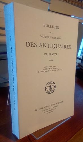 Imagen del vendedor de Bulletin de la Societe Nationale des Antiquaires de France 1995. Publie avec le concours du Ministre de la Culture. a la venta por Antiquariat Thomas Nonnenmacher