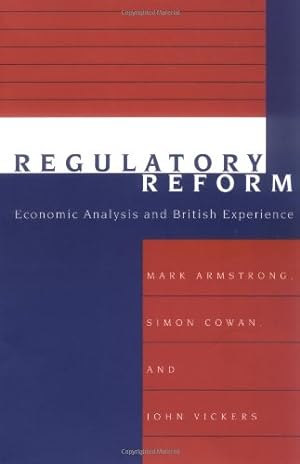 Immagine del venditore per Regulatory Reform (Regulation of Economic Activity): Economic Analysis and British Experience venduto da WeBuyBooks