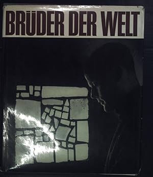 Seller image for Brder der Welt. Orden und Kommunitten unserer Zeit. for sale by books4less (Versandantiquariat Petra Gros GmbH & Co. KG)