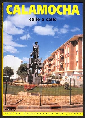 Imagen del vendedor de Calamocha, calle a calle. a la venta por Els llibres de la Vallrovira