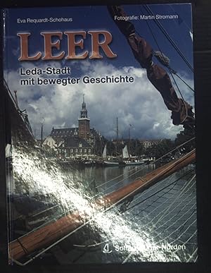 Bild des Verkufers fr Leer : Leda-Stadt mit bewegter Geschichte. zum Verkauf von books4less (Versandantiquariat Petra Gros GmbH & Co. KG)