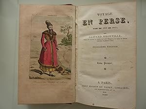 VOYAGE EN PERSE FAIT EN 1812 ET 1813 Par GASPARD DROUVILLE Troiseme Edition. Tome Premier