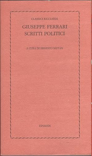 Seller image for Scritti politici - Giuseppe Ferrari for sale by libreria biblos