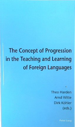 Bild des Verkufers fr The Concept of Progression in the Teaching and Learning of Foreign Languages zum Verkauf von PsychoBabel & Skoob Books