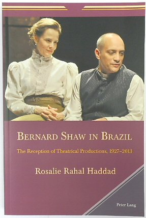 Seller image for Bernard Shaw in Brazil: The Reception of Theatrical Productions, 1927 2013 for sale by PsychoBabel & Skoob Books