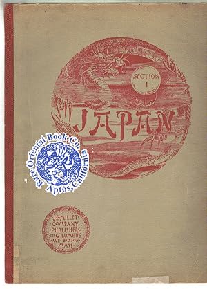 Seller image for JAPAN DESCRIBED AND ILLUSTRATED BY THE JAPANESE. Written By Eminent Japanese Aut for sale by RARE ORIENTAL BOOK CO., ABAA, ILAB