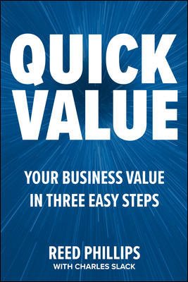 Seller image for Quickvalue : Discover Your Value and Empower Your Business in Three Easy Steps for sale by GreatBookPricesUK