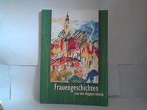 Frauengeschichten aus der Region Mank. - Band 1. - gesammelt und zusammengestellt von Helene Bubb...