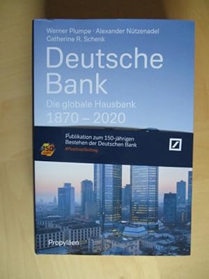 Deutsche Bank. Die globale Hausband 1870-2020.