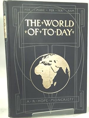 Bild des Verkufers fr The World of To-Day Volume II zum Verkauf von World of Rare Books