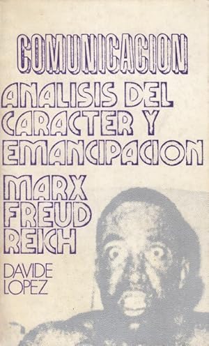 Imagen del vendedor de ANLISIS DEL CARCTER Y EMANCIPACIN. MARX, FREUD, REICH a la venta por Librera Vobiscum